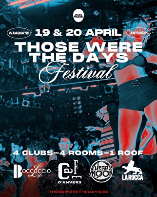 Those Were The Days Festival