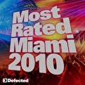 Defected Most Rated Miami 2010