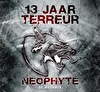 Neophyte - 13 Jaar Terreur CD & DVD
