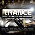 Trance The Ultimate Collection – Best Of 2012