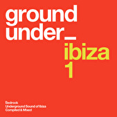 Bedrock – Underground Sound Of Ibiza 1