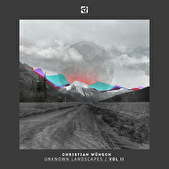 Unknown Landscapes Volume II - Mixed by Christian Wünsch