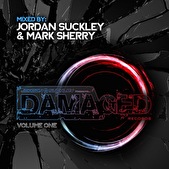Damaged Records Volume One - Mixed by Jordan Suckley & Mark Sherry