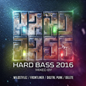 Hard Bass 2016 - Mixed By Wildstylez, Frontliner, Digital Punk & Delete
