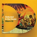 Defected in the House - Miami 08