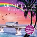 Monte La Rue - The End Of The Rainbow